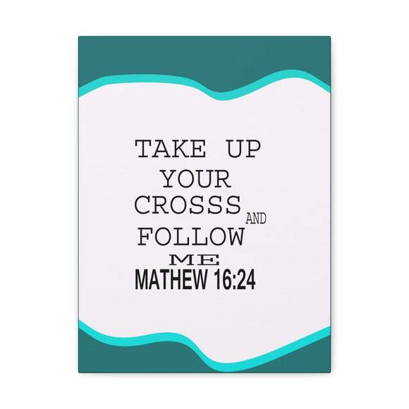 Express Your Love Gifts | Art | Scripture Sign Take Up Your Cross ...